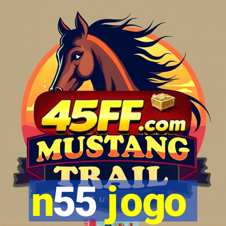 n55 jogo